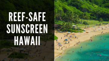 reef safe sunscreen hawaii header with picture of hanauma bay beach