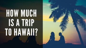 how much is a trip to hawaii, header